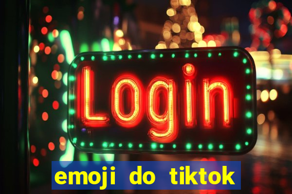 emoji do tiktok para copiar